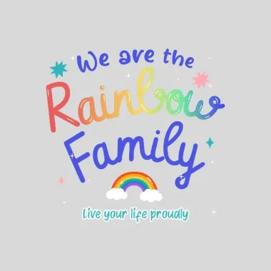 We Are The Rainbow Family...