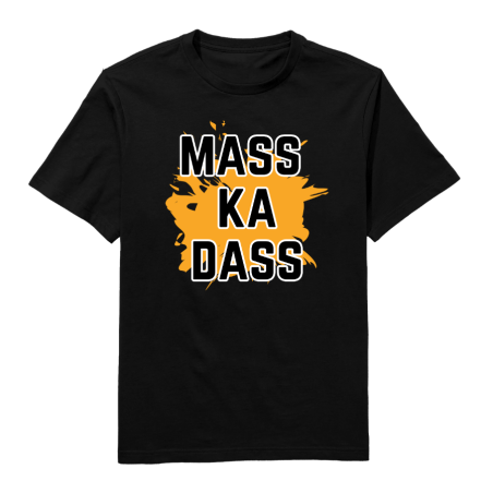 Mass Ka Dass Round Neck T-Shirt